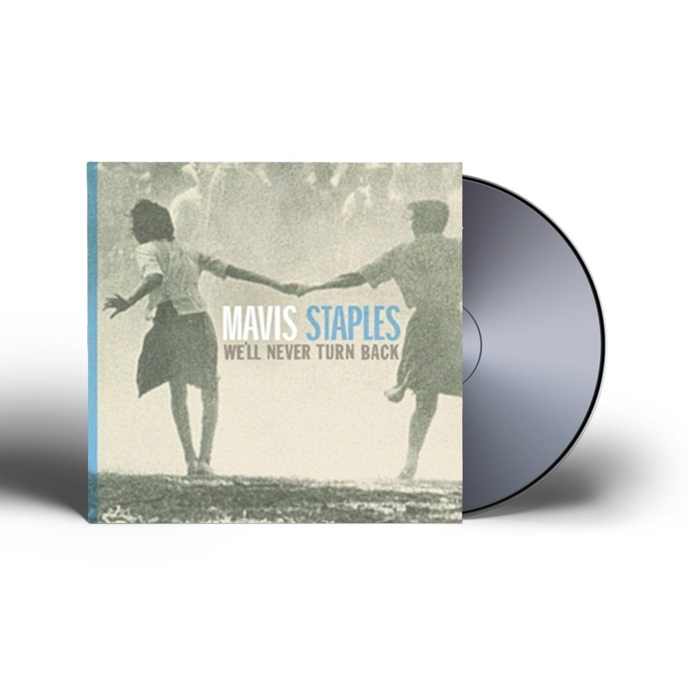 We'll Never Turn Back CD