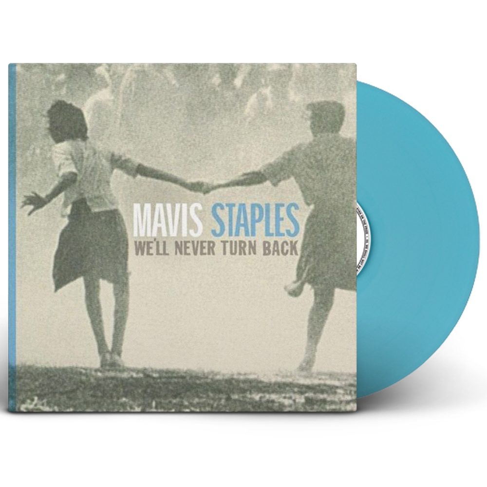 We'll Never Turn Back LP - 15th Anniversary Edition