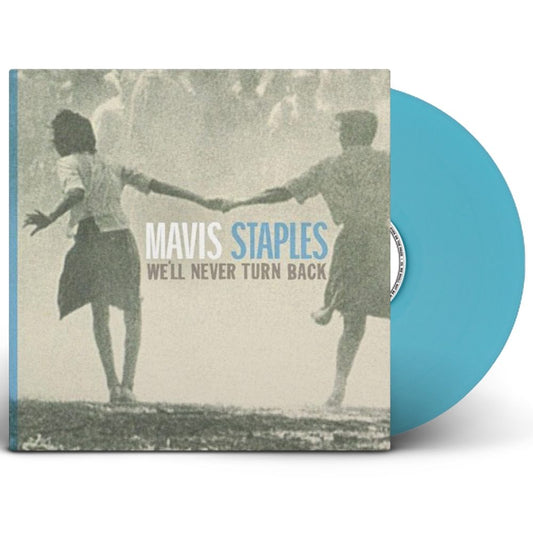 We'll Never Turn Back LP - 15th Anniversary Edition